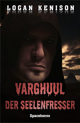 Logan Kenison: Varghuul - Der Seelenfresser