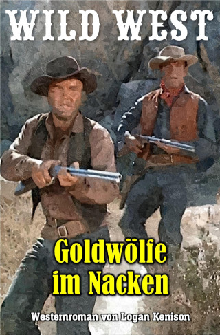 Logan Kenison: Goldwölfe im Nacken