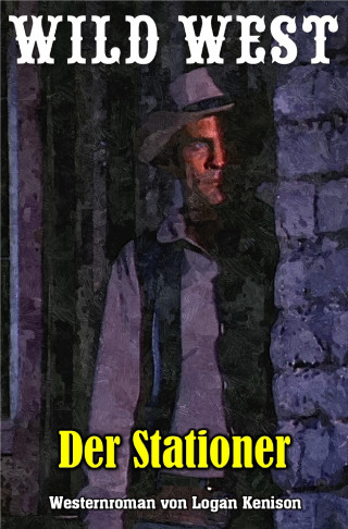 Logan Kenison: Der Stationer