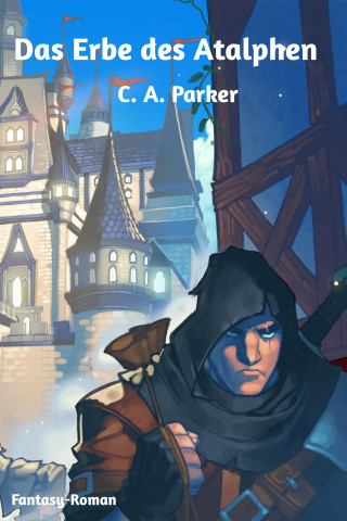 C. A. Parker: Das Erbe des Atalphen