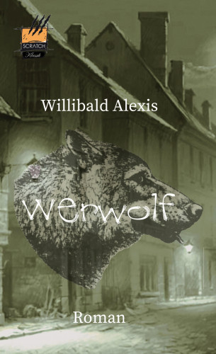 Willibald Alexis: Der Werwolf