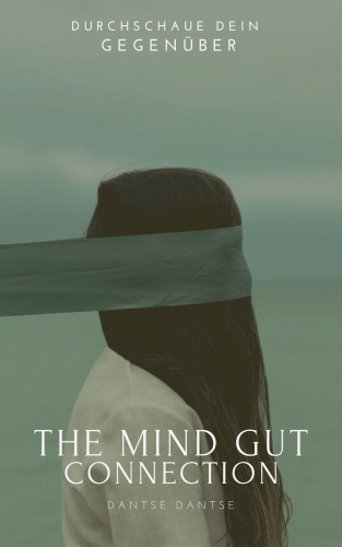 Guy Dantse: The Mind-Gut Connection