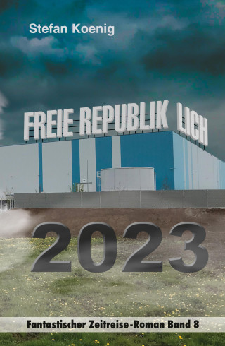 Stefan Koenig: Freie Republik Lich - 2023
