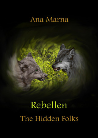 Ana Marna: Rebellen