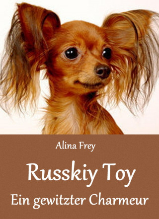Alina Frey: Russkiy Toy