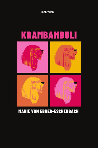 Marie von Ebner-Eschenbach: Krambambuli