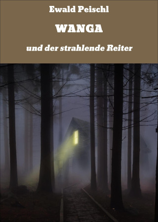 Ewald Peischl: WANGA