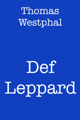 Thomas Westphal: Def Leppard