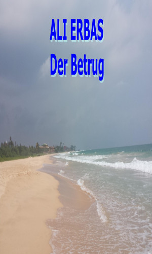 Ali Erbas: Der Betrug