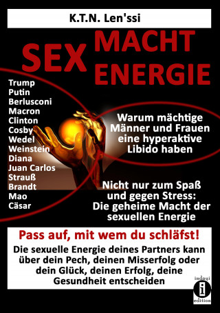 K.T.N. Len'ssi: SEX - MACHT - ENERGIE