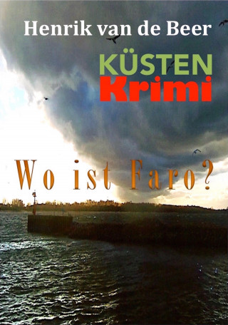Karl-Heinz Biermann: Wo ist Faro?