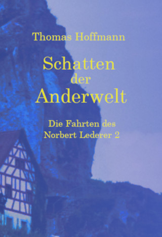 Thomas Hoffmann: Schatten der Anderwelt
