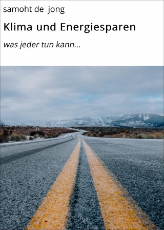 samoht de jong: Klima und Energiesparen
