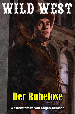 Logan Kenison: Der Ruhelose