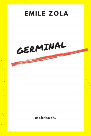 Emile Zola: Germinal