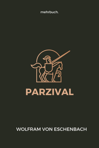 Wolfram von Eschenbach: Parzival