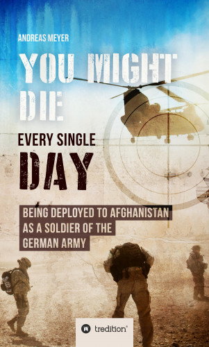 Andreas Meyer: YOU COULD DIE ANY DAY