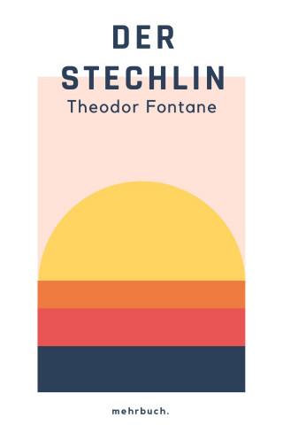 Theodor Fontane: Der Stechlin