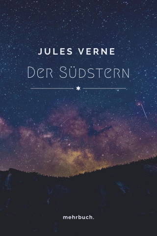 Jules Verne: Der Südstern