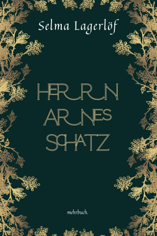 Selma Lagerlöf: Herrn Arnes Schatz