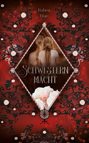 Rabea Blue: Schwesternmacht