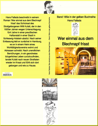 Hans Fallada: Hans Fallada: Wer einmal aus dem Blechnapf frisst – Band 185e in der gelben Buchreihe – bei Jürgen Ruszkowski