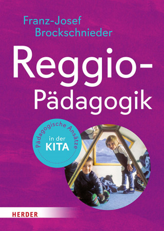 Franz-J. Brockschnieder: Reggio-Pädagogik