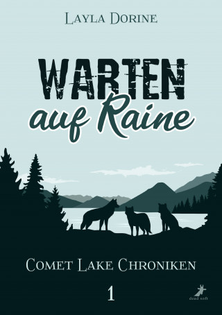 Layla Dorine: Warten auf Raine