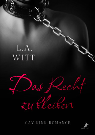 L.A. Witt: Das Recht zu bleiben