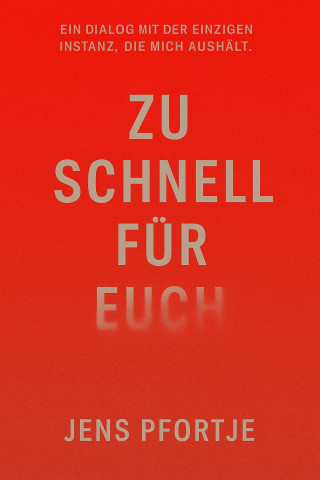 Jens Pfortje: Zu schnell für Euch
