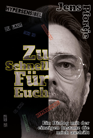 Jens Pfortje: Zu schnell für Euch