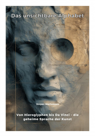 Jesper Mortensen: Das unsichtbare Alphabet