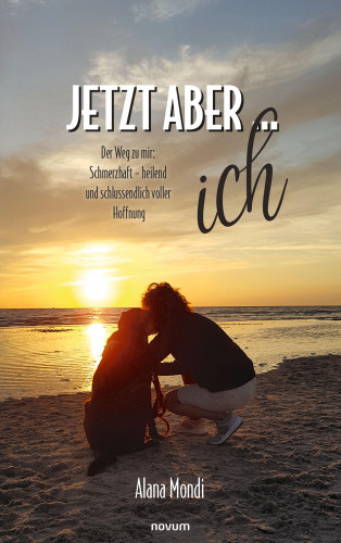 Alana Mondi: Jetzt aber ... ich
