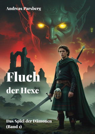 Andreas Parsberg: Fluch der Hexe