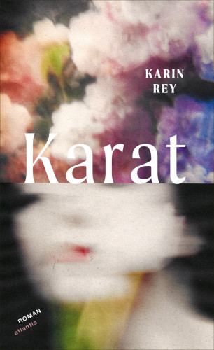Karin Rey: Karat