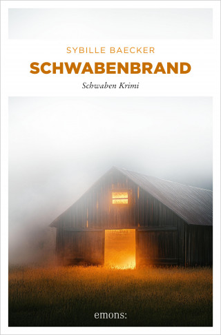 Sybille Baecker: Schwabenbrand