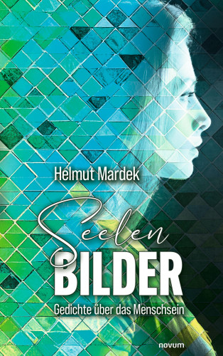 Helmut Mardek: Seelenbilder