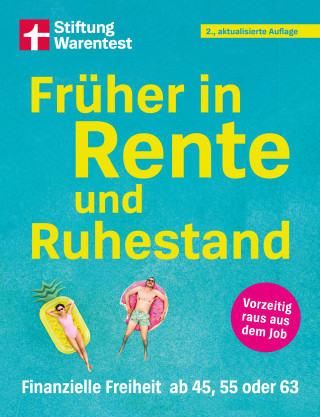 Matthias Kowalski: Früher in Rente und Ruhestand - Mit Tabellen, Checklisten und Tipps zu Anlagestrategien