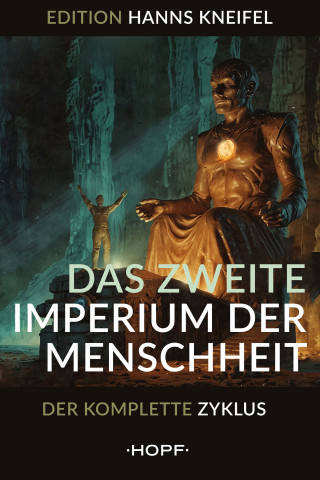 Hanns Kneifel: Das zweite Imperium der Menschheit