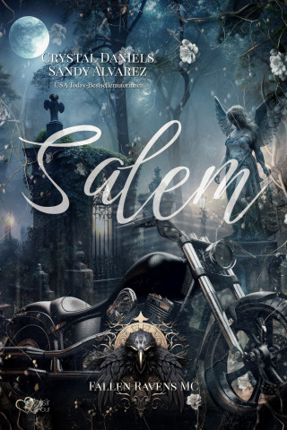 Crystal Daniels, Sandy Alvarez: Fallen Ravens MC: Salem