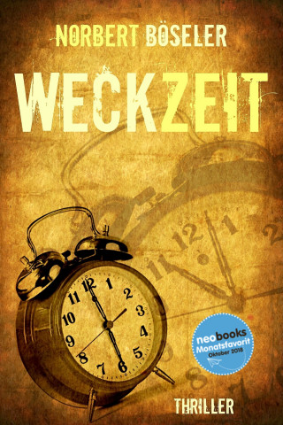 Norbert Böseler: Weckzeit