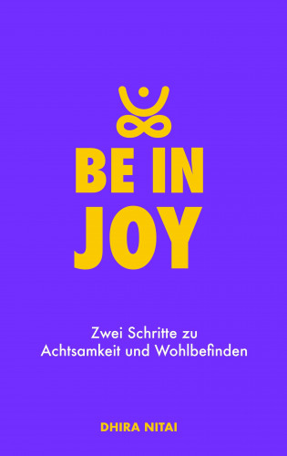 Dhira Nitai: Be in Joy
