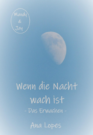 Ana Lopes: Das Erwachen