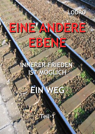 Lodrö: Eine Andere Ebene