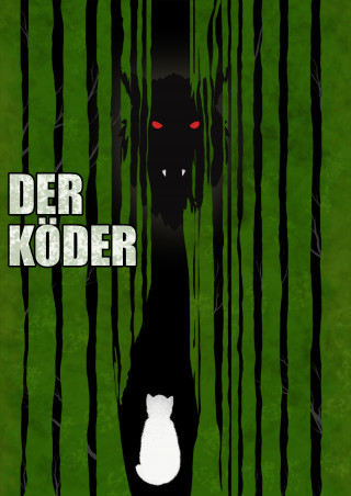 Georg Sonnleitner: Der Köder