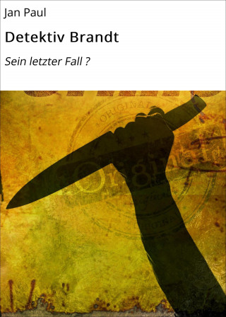 Jan Paul: Detektiv Brandt