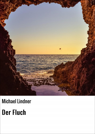 Michael Lindner: Der Fluch