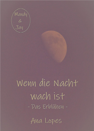 Ana Lopes: Das Erblühen