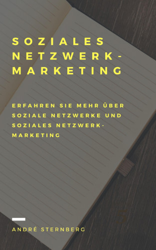 Andre Sternberg: Soziales Netzwerk-Marketing