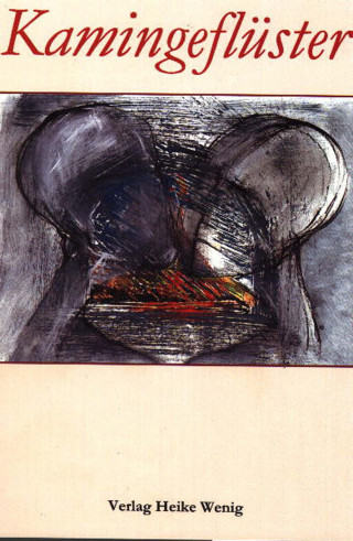 Werner Wenig: Kamingeflüster